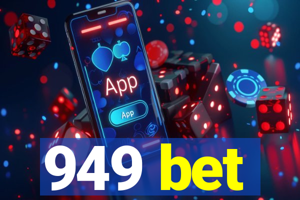 949 bet